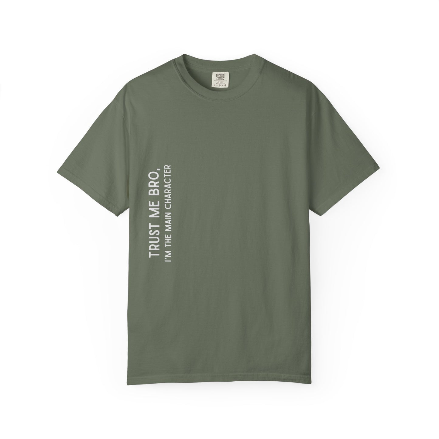 Trust Me Bro Unisex Garment-Dyed T-Shirt, Funny Tee, Casual Wear, Gift for Him, Comfortable Everyday Shirt
