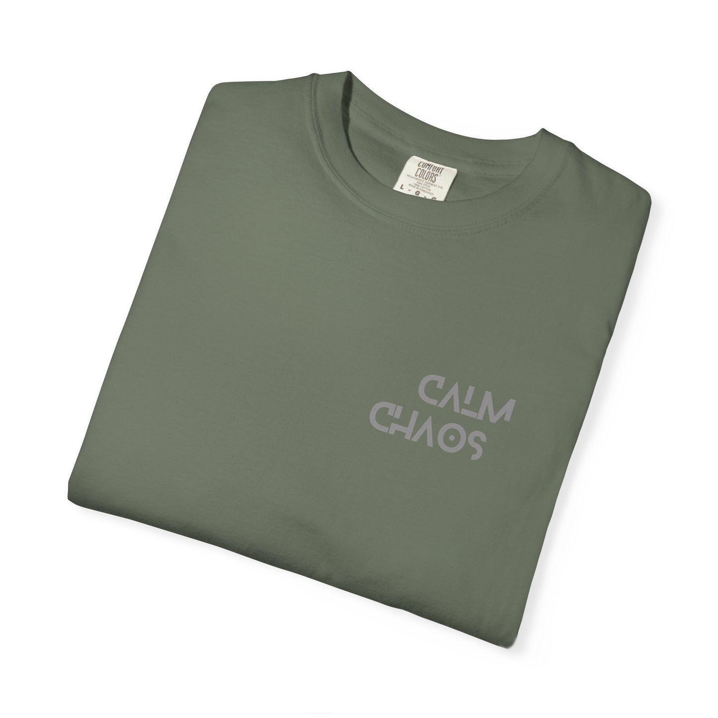 Calm Chaos T-Shirt, Unisex Garment-Dyed Tee, Relaxed Fit, Motivational Gift, Casual Wear, Everyday Comfort