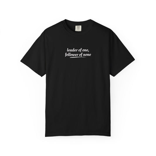 Leader of One T-Shirt, Casual Unisex Tee, Gift for Leaders, Inspirational Apparel, Birthday Gift, Motivational Wear