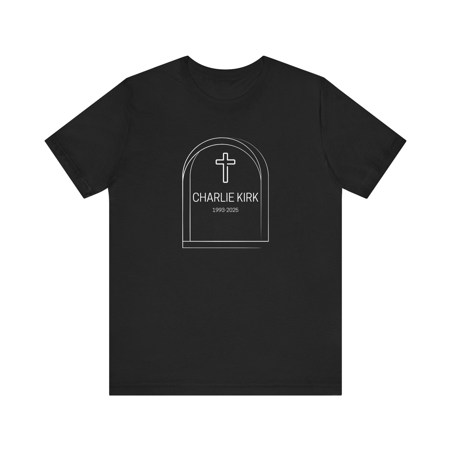 Charlie Kirk, Christian Faith Unisex Tee, Graveyard Cross Shirt, Religious Casual Wear, Inspirational Gift, Church Event Tee
