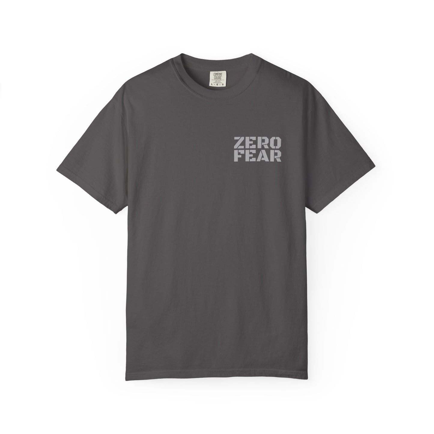 Unisex Motivational T-Shirt - Zero Fear - Casual Tee for Everyday Wear, Gift for Friends, Motivational Apparel, Belief Statement Top