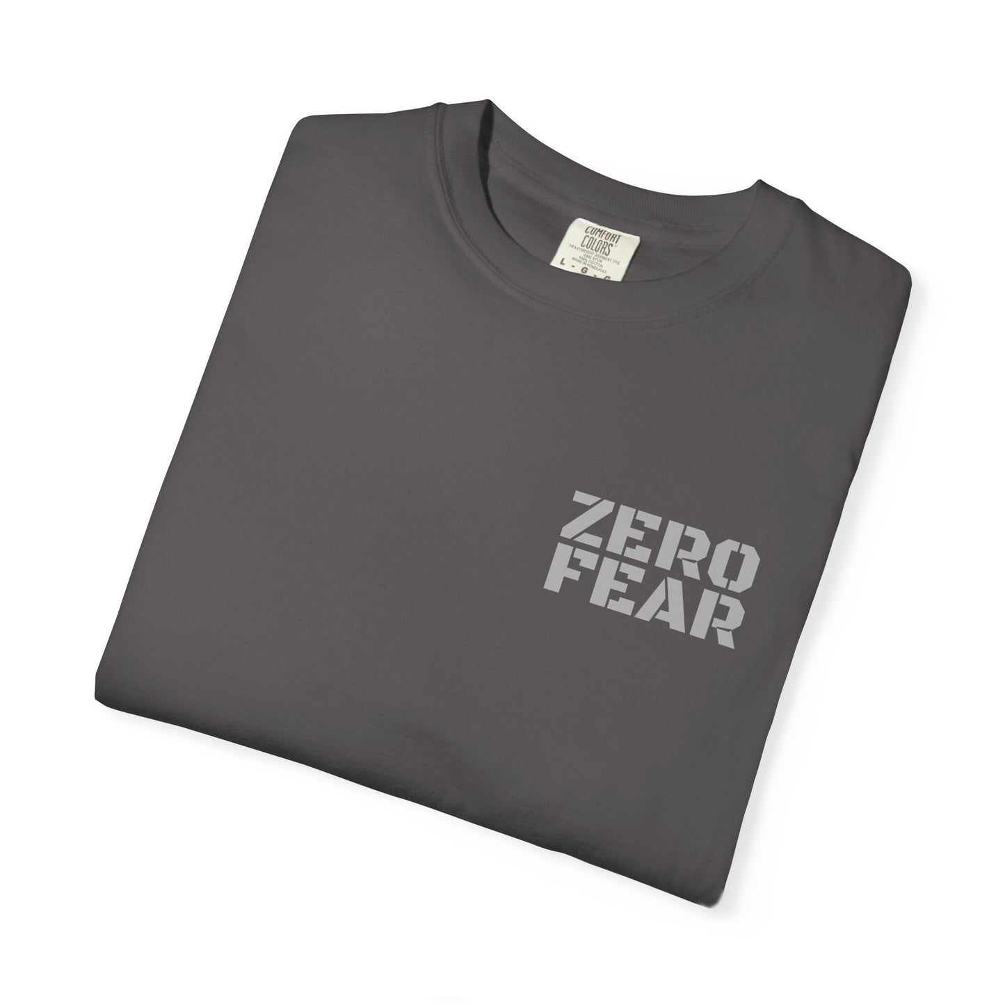 Unisex Motivational T-Shirt - Zero Fear - Casual Tee for Everyday Wear, Gift for Friends, Motivational Apparel, Belief Statement Top
