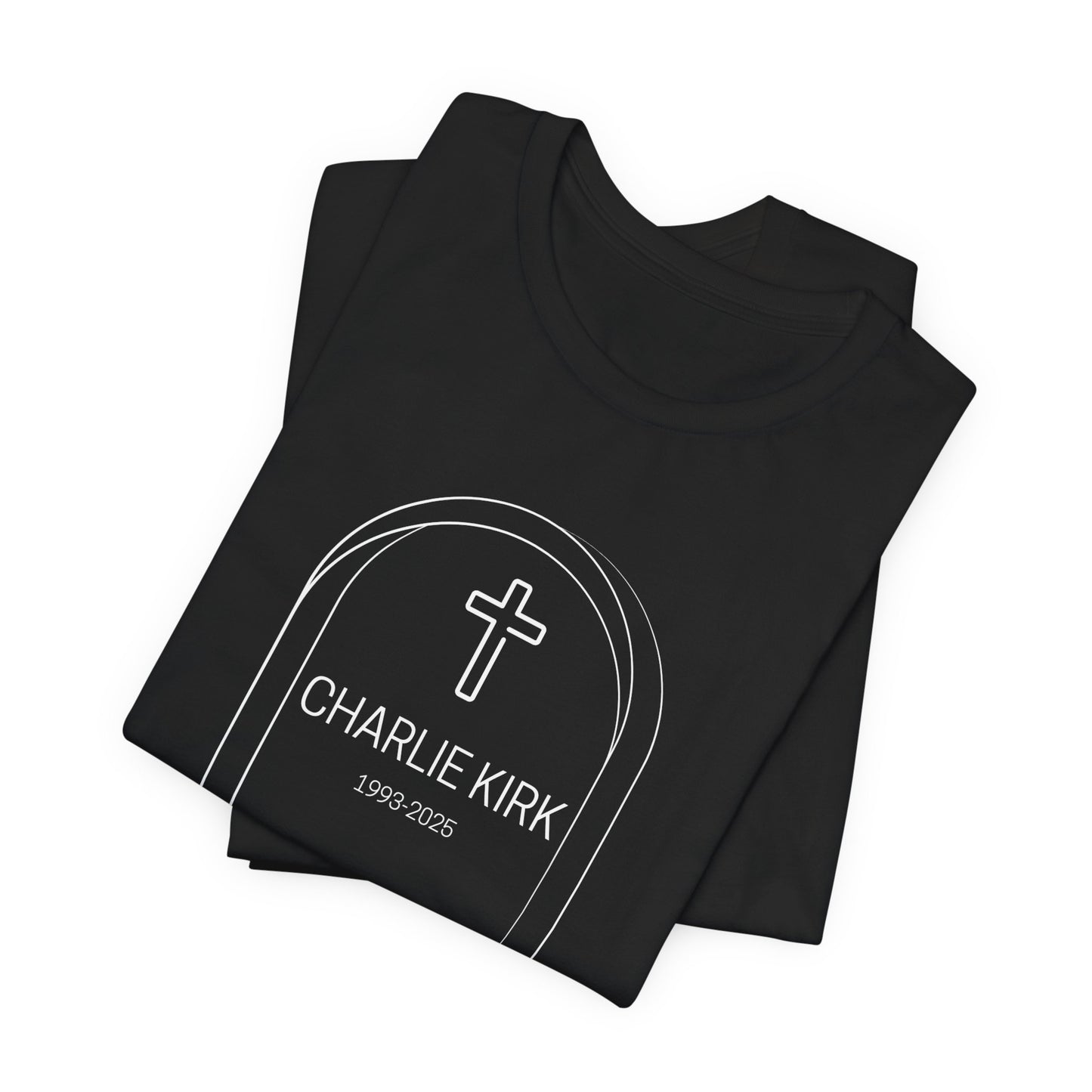 Charlie Kirk, Christian Faith Unisex Tee, Graveyard Cross Shirt, Religious Casual Wear, Inspirational Gift, Church Event Tee