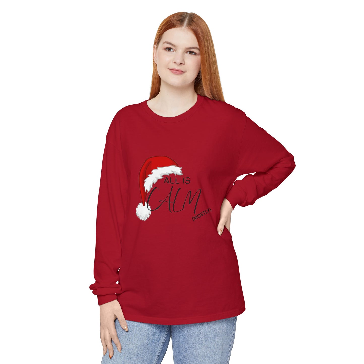 All Is Calm (Mostly) Long Sleeve Tee — Christmas Santa Hat Holiday Shirt