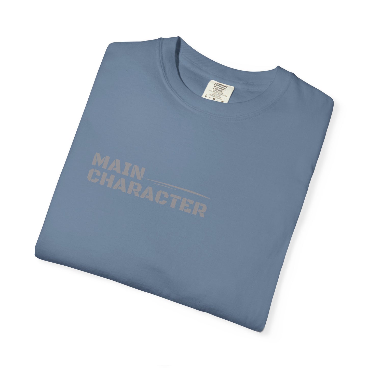 Main Character Unisex Garment-Dyed T-Shirt, Trendy Graphic Tee, Casual Wear, Gift for Friends, Everyday Style, Birthday Gift