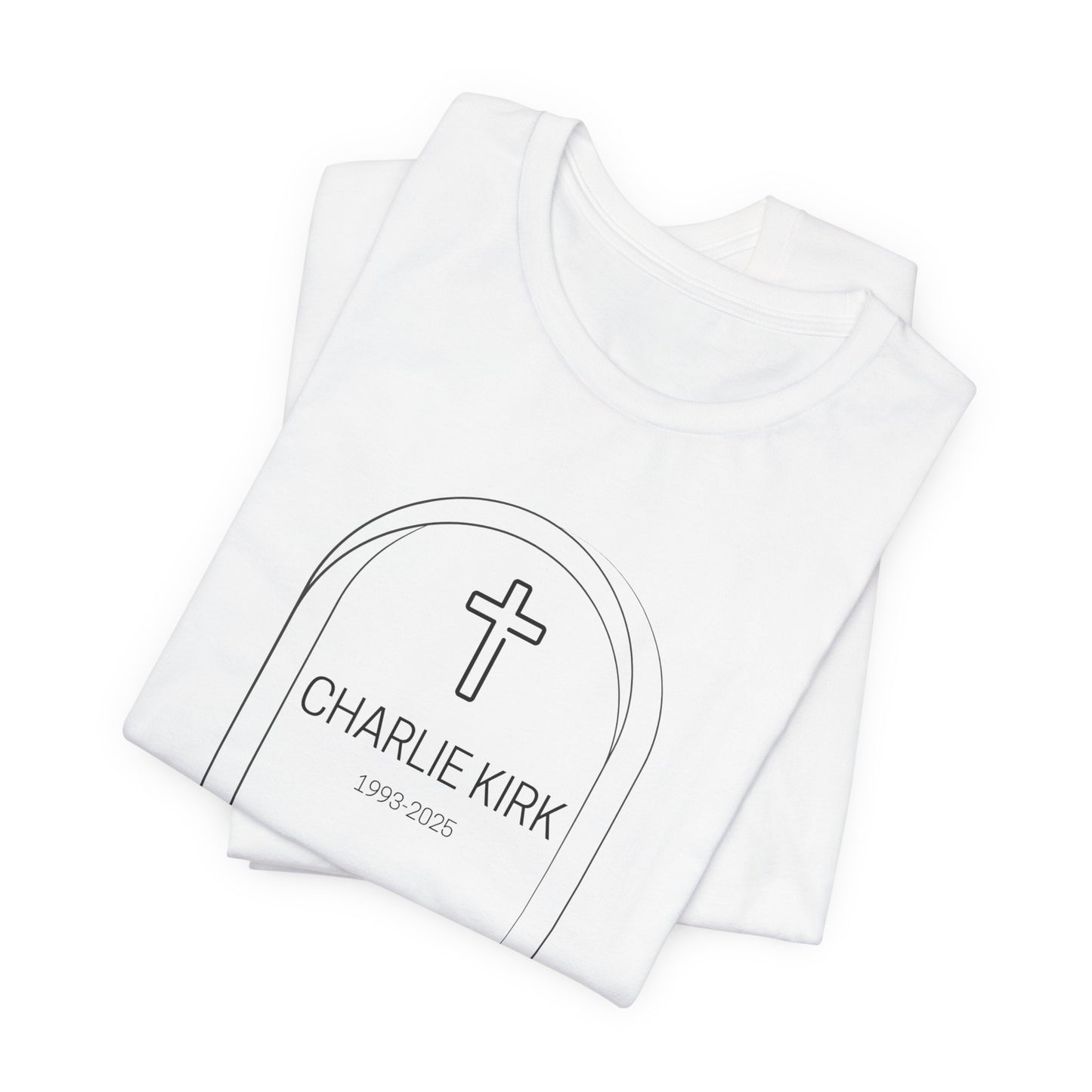 Charlie Kirk, Christian Faith Unisex Tee, Graveyard Cross Shirt, Religious Casual Wear, Inspirational Gift, Church Event Tee