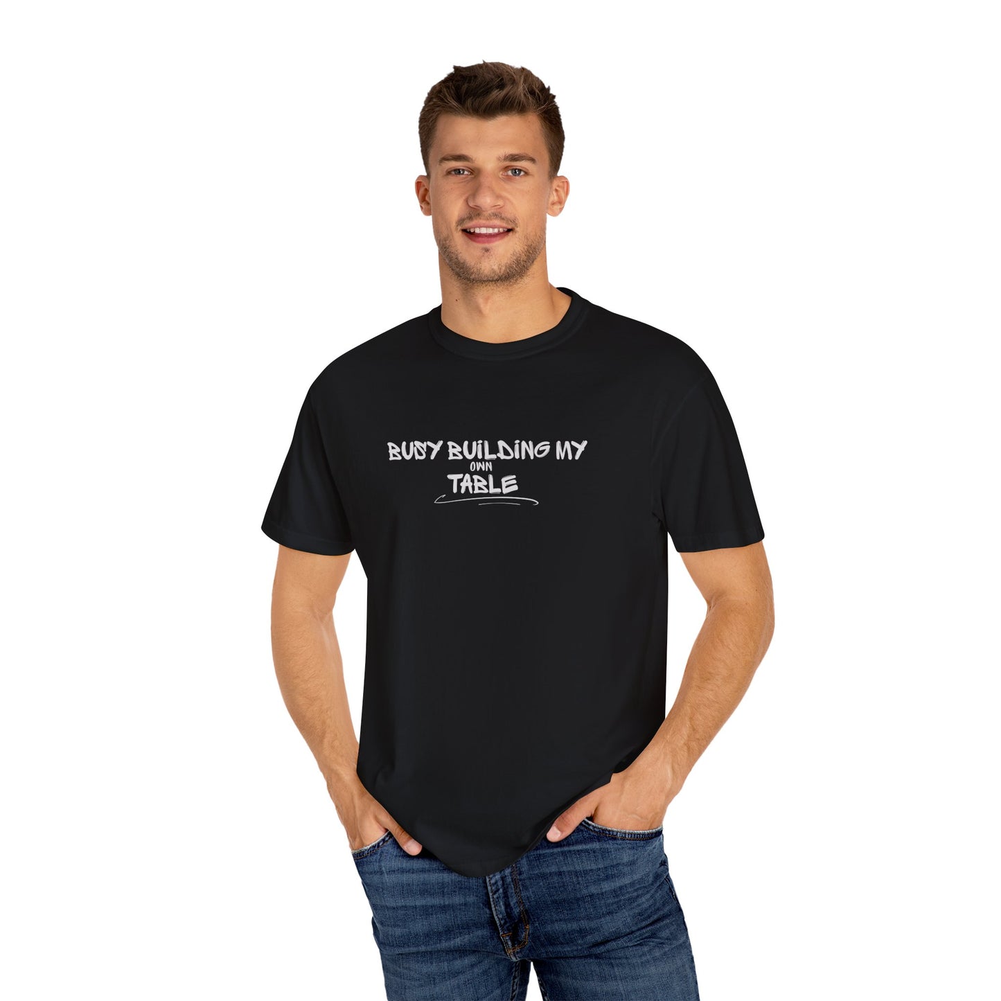 Witty, T-Shirt, Unisex Garment-Dyed Tee, DIY Project Shirt, Gifts for Builders, Casual Wear, Crafting Enthusiasts
