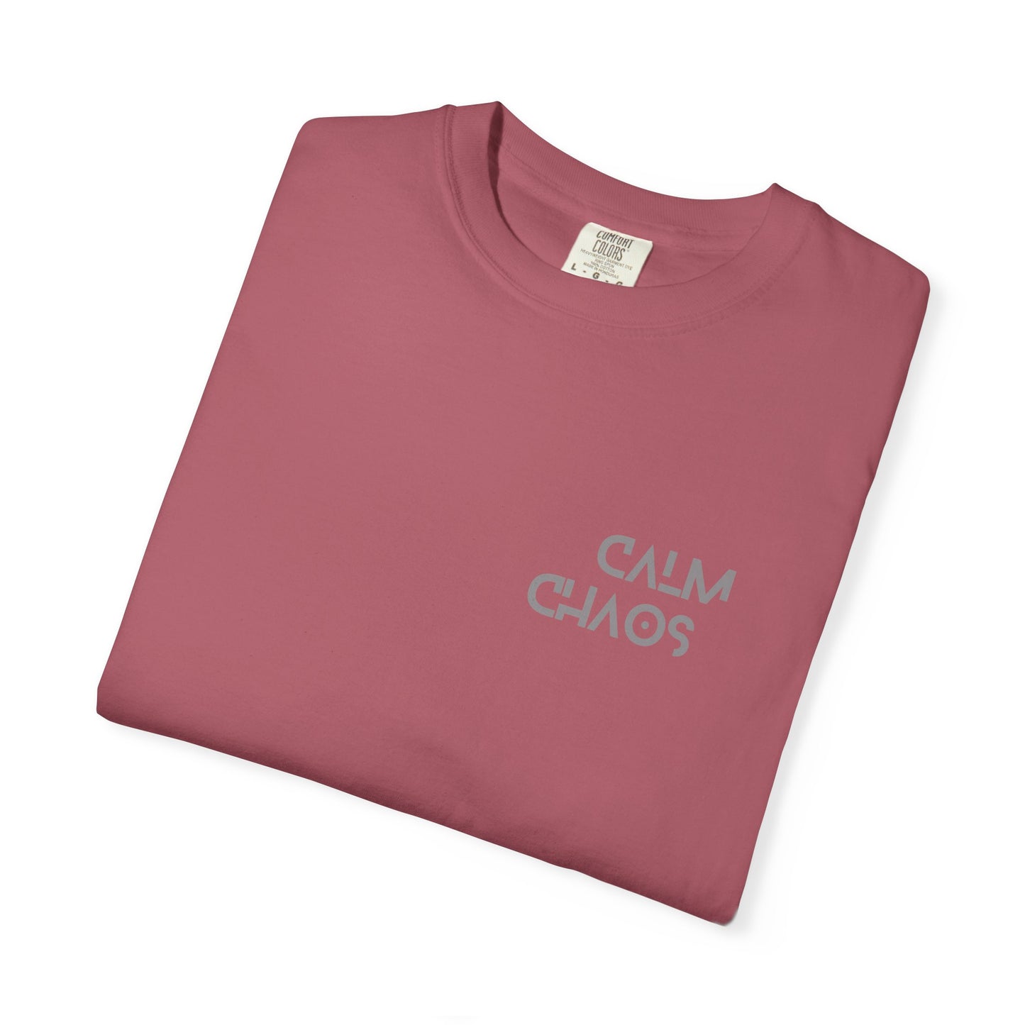 Calm Chaos T-Shirt, Unisex Garment-Dyed Tee, Relaxed Fit, Motivational Gift, Casual Wear, Everyday Comfort