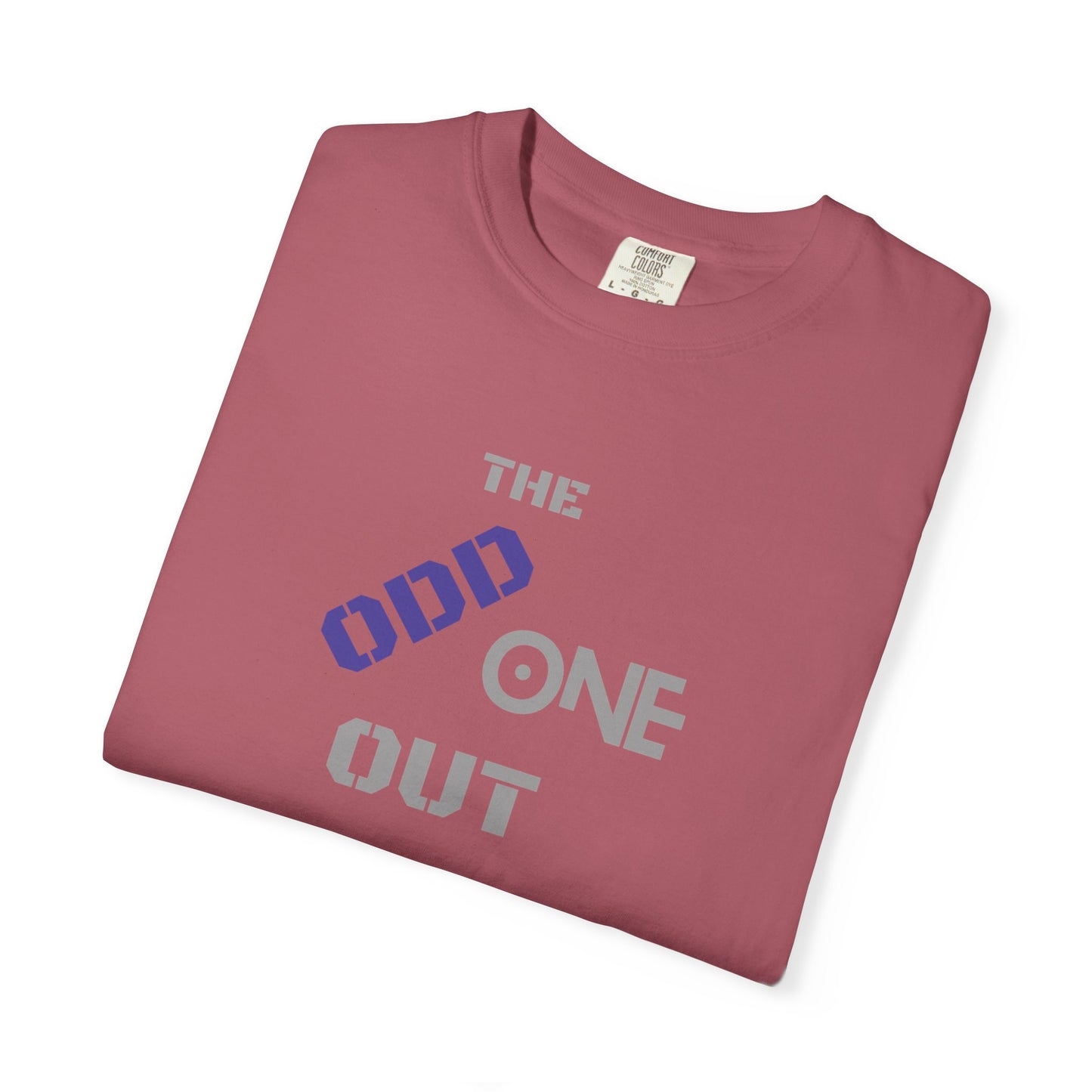 The Odd One Out Unisex Garment-Dyed T-shirt, Unique Graphic Tee, Gift for Friends, Casual Summer Wear, Birthday Gift, Quirky Style