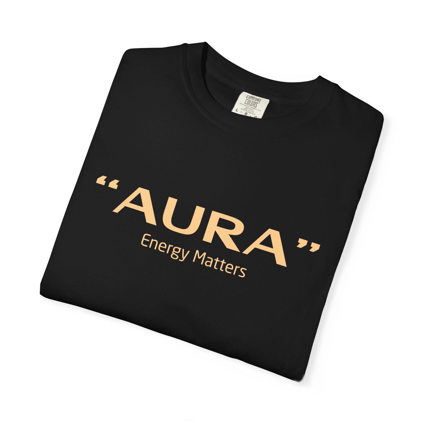 Aura Energy Matters Unisex T-Shirt | Spiritual Vibes Shirt | Gift for Healers, Mindfulness Practice, Casual Wear, Energy Awareness Apparel