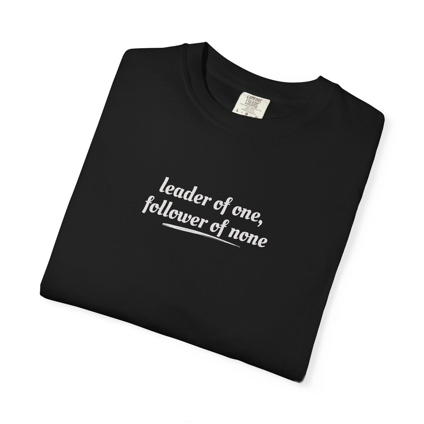 Leader of One T-Shirt, Casual Unisex Tee, Gift for Leaders, Inspirational Apparel, Birthday Gift, Motivational Wear