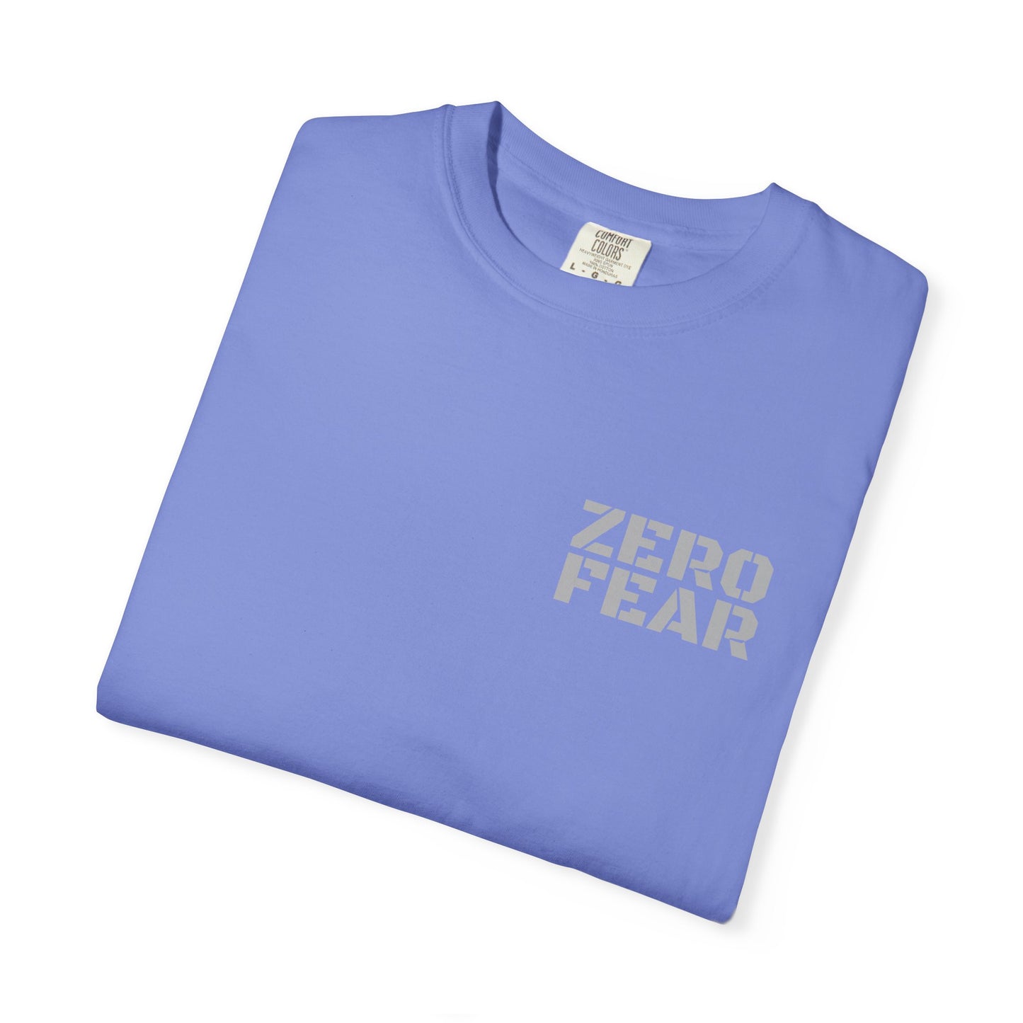 Unisex Motivational T-Shirt - Zero Fear - Casual Tee for Everyday Wear, Gift for Friends, Motivational Apparel, Belief Statement Top
