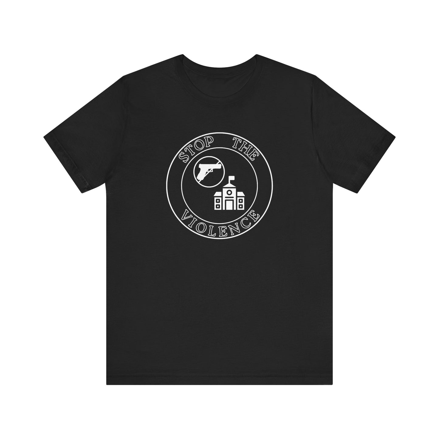 Stop the Violence Tee, Unisex Short Sleeve Shirt for Peace Advocacy, Protest Wear, Awareness Campaign, Social Justice Apparel